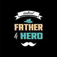 father's day t-shirt design vector Premium Vector