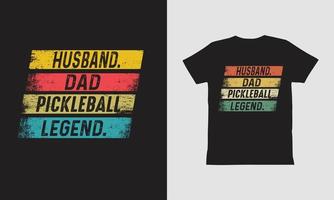 Husband Dad Pickle-ball legend T shirt Design. vector