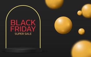 Black Friday Super Sale. Banner, poster on dark background. podium for sale. vector