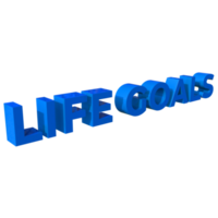 Life Goals 3D Render Text png