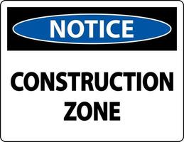 Notice Construction Zone Symbol Sign On White Background vector