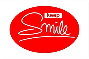 Keep Smile vector design