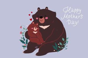 Poster or card for Mother's Day with a she-bear and a bear cub. Vector graphics.