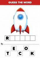 juego educativo para niños adivina la palabra letras practicando lindo cohete de transporte vector