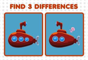 Education game for children find three differences between two cute transportation submarine vector