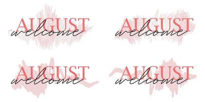 Hand drawn hello august lettering with soft color vector