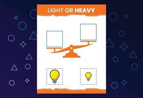 Light or heavy educational worksheet with scales. Heavier and lighter weight object learning vector