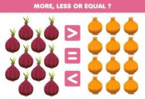 Education game for children more less or equal count the amount of cartoon vegetables shallot onion vector