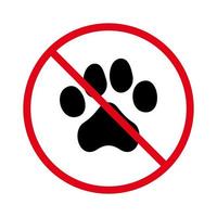prohibir el icono de silueta negra de la zona de entrada de perros gatos. prohibir la entrada con pictograma animal. símbolo de parada roja de la huella de la pata. no se permite la señal de paseo de mascotas. prohibir la huella del pie del cachorro. ilustración vectorial aislada. vector