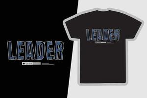 Leader generation typography slogan for print t shirt design vector