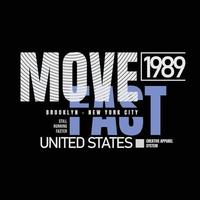 Move fast typography slogan for print t shirt design vector