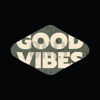 Good vibes typography slogan for print t shirt design vector