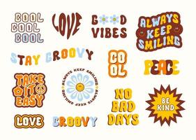 Colorful retro set of inspirational quotes and doodles in style 60s, 70s. Modern vector design for posters, t - shirt, cards and stickers.