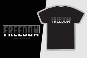 Freedom typography slogan for print t shirt design vector