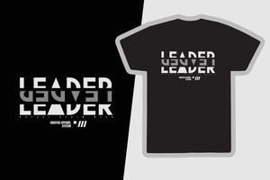 Leader t-shirt and apparel design vector