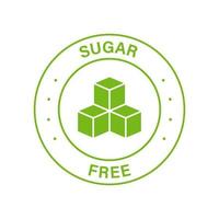 Sugar Free Green Circle Stamp. Zero Glucose Guarantee Icon. Food No Added Sugar Label. Diabetic Product Free Sugar Symbol. 100 Percent Zero Sweet Logo. Isolated Vector Illustration.