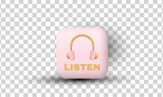 unique creative 3d listen design cute icon isolated on vector