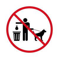 Notice Allowed Clean After Your Dog Poop in Park Sign. Ban Waste Scoop Pet Feces Black Silhouette Icon. Forbid Canine Excrement Pictogram. Clean Pick Up Pet Shit Symbol. Isolated Vector Illustration.