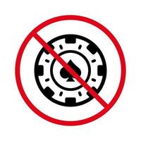 Prohibited Gambling Chip Red Stop Circle Symbol. Forbidden Chip Poker Casino Roulette Pictogram. No Allowed Play Casino Sign. Gamble Game Ban Black Silhouette Icon. Isolated Vector Illustration.