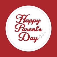 Happy Parents Day Vector Illustration