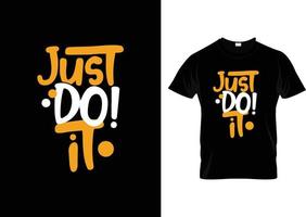 Just do it creative awesome typographic t shirt design template vector