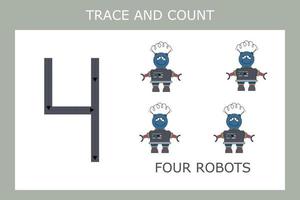 Numbers for kids. Worksheet for kindergarten and preschool. Training to write and count numbers with funny  robots vector