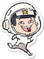 distressed sticker of a cartoon laughing astronaut vector