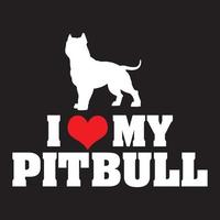 me encanta mi vector de diseño de camiseta pitbull