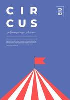 Circus amazing show minimal trendy vertical poster. Carnival funfair minimalistic creative design banner with entertainment marquee tent. Fun fair festival flat vector eps placard