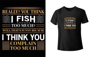 Fishing t shirt design vector