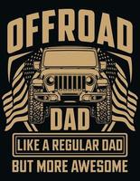 Off Road Like A Regular DAD vector