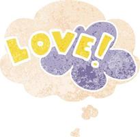 cartoon word love and thought bubble in retro textured style vector