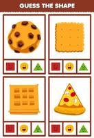 juego educativo para niños adivinar la forma figuras geométricas y objetos cuadrado galleta waffle círculo galleta triángulo pizza rebanada hoja de trabajo vector