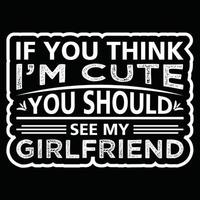 Girlfriend t shirt design vector