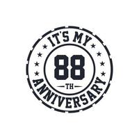 88th Wedding Anniversary celebration It's my 88th Anniversary vector