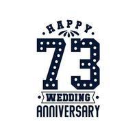 73 Anniversary celebration, Happy 73rd Wedding Anniversary vector