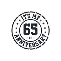 65th Wedding Anniversary celebration It's my 65th Anniversary vector