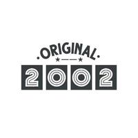 Born in 2002 Vintage Retro Birthday, Original 2002 vector