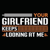 Girlfriend t shirt design vector