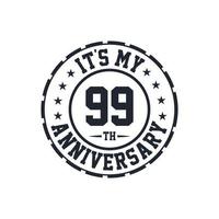 99th Wedding Anniversary celebration It's my 99th Anniversary vector