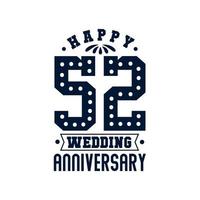 52 Anniversary celebration, Happy 52nd Wedding Anniversary vector