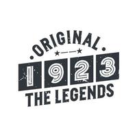 Born in 1923 Vintage Retro Birthday, Original 1923 The Legends vector