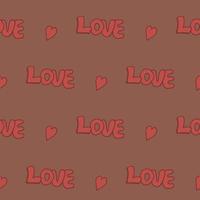 Seamless pattern with the words love and hearts for fabric, textile, clothes, tablecloth and other things. Vector image.