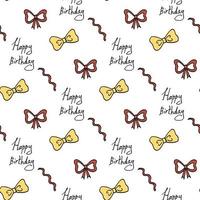 Seamless pattern with the words Happy Birthday and bowknot on white background. Vector image.