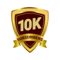 Stylish subscriber badge with a golden ribbon and dark color shade. Badge png image on transparent background. 10K subscriber celebration badge with gold color and calligraphy.