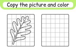 Copy the picture and color leaf oak. Complete the picture. Finish the image. Coloring book. Educational drawing exercise game for children vector