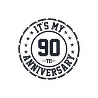 90th Wedding Anniversary celebration It's my 90th Anniversary vector