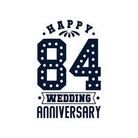 84 Anniversary celebration, Happy 84th Wedding Anniversary vector