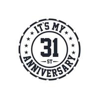 31st Wedding Anniversary celebration It's my 31st Anniversary vector