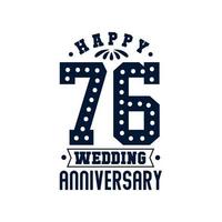 76 Anniversary celebration, Happy 76th Wedding Anniversary vector